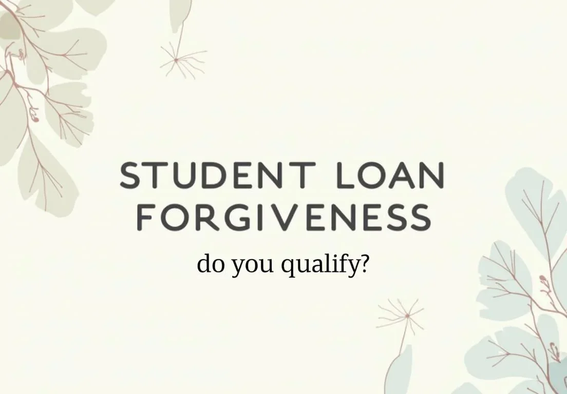 student_loan_forgiveness_eligibility_do_you_qualify_